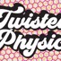 Twisted Physics